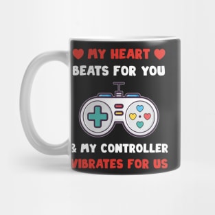 Funny Valentine Day Quote For Gamers And Video Games player Mug